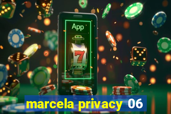 marcela privacy 06